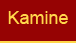 Kamine